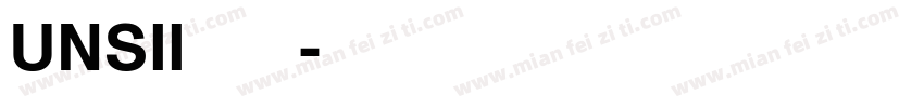 UNSII 下载字体转换